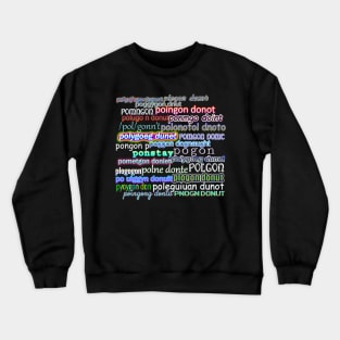 pongon inverted Crewneck Sweatshirt